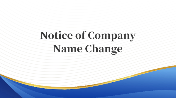 Notice of Company Name Change